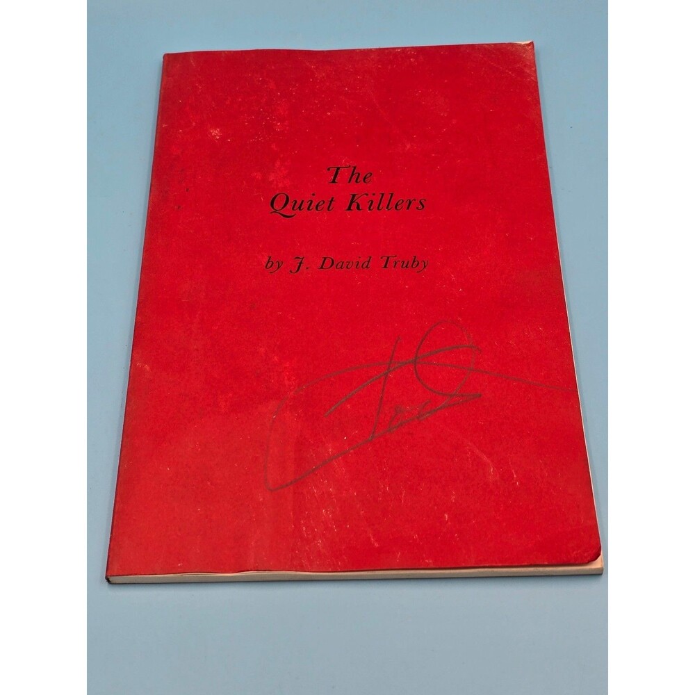 The Quiet Killers by J. David Truby 1972